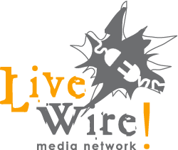 LiveWire! Media Network