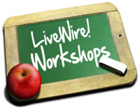 LiveWire! Media Workshops